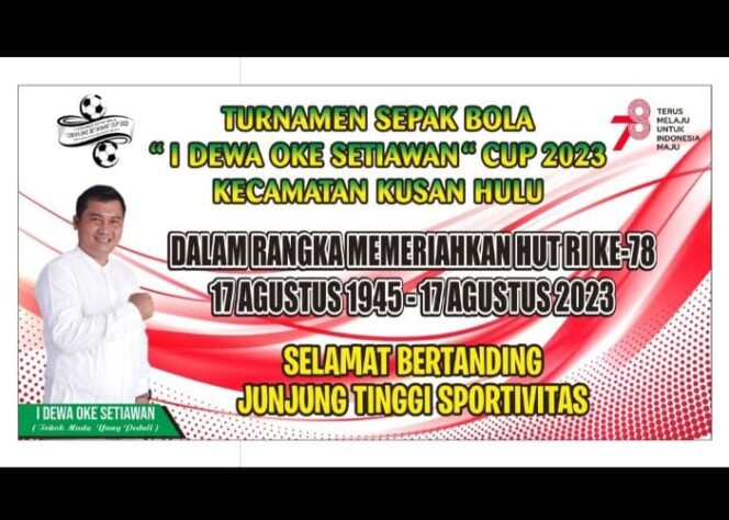 
 Sambut HUT RI ke 78, Milenial Tanbu Oke Setiawan Gelar Turnamen Sepakbola di Kusan Hulu